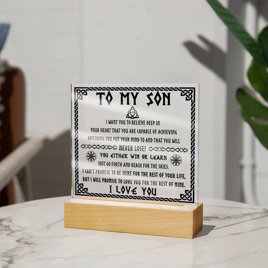 To My Son - You Will Never Lose - Square Acrylic Plaque